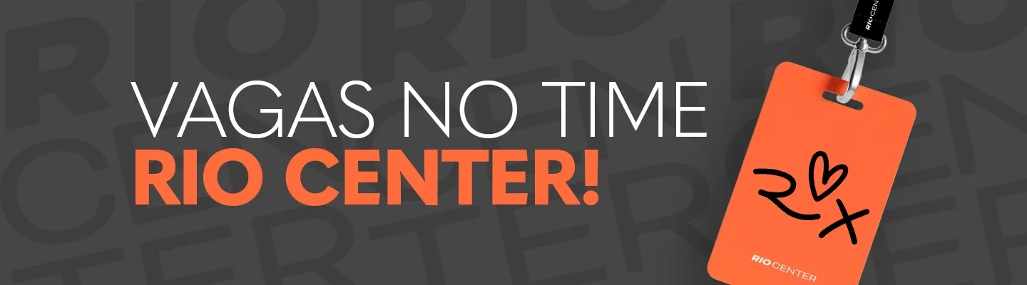 Vagas no time Rio Center